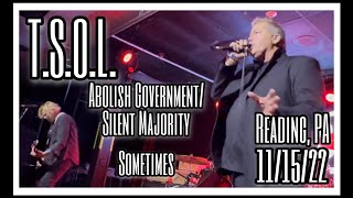 TSOL “Abolish Government  Silent Majority  Sometimes”  Reverb Reading PA 111522 [upl. by Guarino]