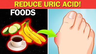 Top 9 Foods That Reduce Uric Acid Levels Naturally [upl. by Sumahs]