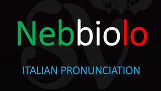 How to Pronounce Nebbiolo CORRECTLY [upl. by Nyrraf]