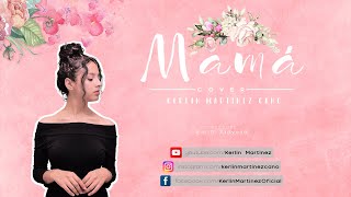 Mamá Cover  Edith Aravena [upl. by Peugia851]