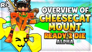 R2D CHEESECAT MOUNT COMPLETE OVERVIEW Roblox [upl. by Austine]