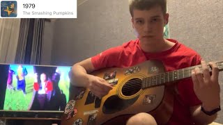 The Smashing Pumpkins  1979 Guitar Cover [upl. by Benjamin660]