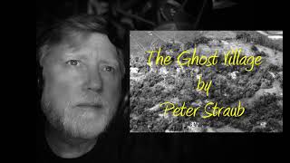 The Ghost Village A Novella by Peter Straub [upl. by Honan96]