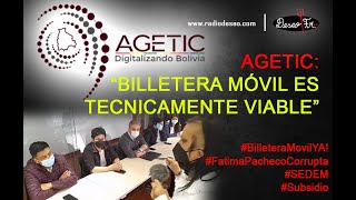 AGETIC LA BILLETERA MOVIL ES TECNICAMENTE VIABLE [upl. by Lanza]