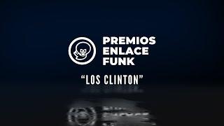 Nominaciones Premios Enlace Funk 2023 «Los Clinton» Mejor DJ [upl. by Omrellug]