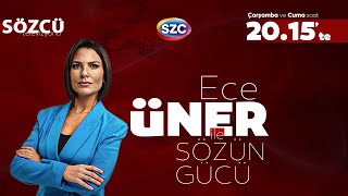 Ece Üner ile Sözün Gücü  AYM Erdoğan Özgür Özel Ekonomi Enflasyon Temmuz Zammı 5 Haziran [upl. by Wyler]