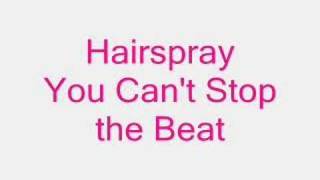 Hairspray  You Cant Stop the Beat [upl. by Maryanna]