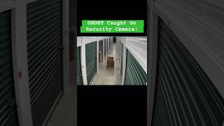 GHOST Caught on Security Camera  Real Footage of Haunted Storage Unit shorts [upl. by Sotsirhc762]