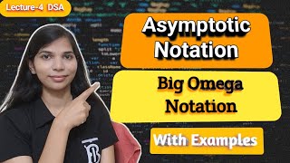 Lec 14 Asymptotic Notation  Big Omega Notation Examples  Data structure and algorithm [upl. by Jeniffer290]