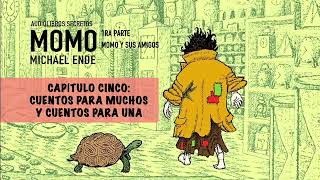 Momo Audiolibro  Capítulo Cinco [upl. by Hussein]