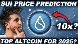 SUI PRICE PREDICTION Top Altcoin For 2025 [upl. by Engeddi821]