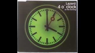 Lazard  4 O Clock In The Morning DJs  Work Radio Edit2001 [upl. by Em]