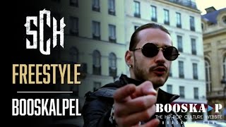 SCH  Freestyle Booskalpel [upl. by Felicio]