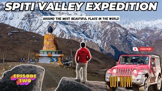 SPITI VALLEY  Manali  Kaza  Spiti Expedition Episode  2 [upl. by Yekcin]