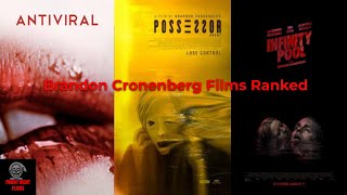 Brandon Cronenberg Films Ranked [upl. by Sel]