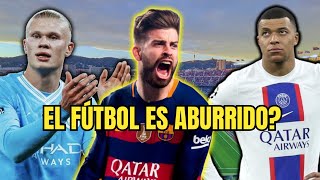 El FÚTBOL es aburridoopinión sobre lo que dijo PIQUÉ🫣😲futbolistasgerardpiquépolemica [upl. by Annavoj]