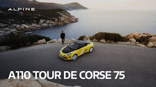 A110 Tour de Corse 75 [upl. by Nov]