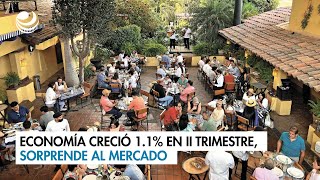 Economía creció 11 en II trimestre sorprende al mercado [upl. by Enatan283]