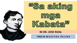 quotSa aking mga Kabataquot Tula ni Dr Jose Rizal [upl. by Job]