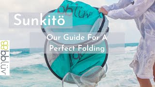 bblüv  SUNKITÖ  Our Guide For A Perfect Folding [upl. by Giff]