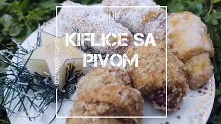 Recept za starinske pivarice POSNE kiflice sa pivomsa kokosom ili orasimapivarice sa dzemom [upl. by Maddock]