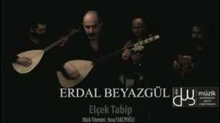 Erdal Beyazgül  El Çek Tabip [upl. by Shanon]