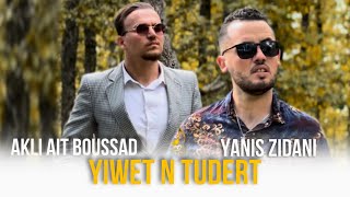 Yanis zidani FT akli ait boussad  YIWET N TUDERT  UNE SEULE VIE  officiel vidéo clip 2024 [upl. by Elrod]