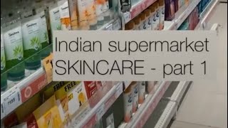 Indian supermarket skincare mini review [upl. by Fina306]