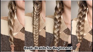 4 BASIC BRAIDS FOR BEGINNERS  HOW TO BRAID HAIR EASY HAIRSTYLES [upl. by Spooner407]