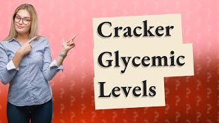 Are peanut butter crackers low glycemic [upl. by Heyra753]