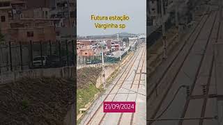 ESTAÇÃO VARGINHA SP [upl. by Suivatal472]