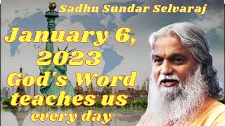 Sadhu Sundar Selvaraj II January 6 2023 Gods Word teaches us every day [upl. by Rdnaskela]