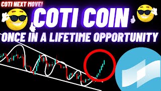 Once In A Lifetime Opportunity By COTI Crypto Coin [upl. by Agon]