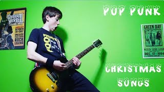 If Christmas Songs Were Pop Punk [upl. by Derfnam]