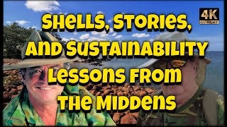 Beyond the Beach Shell Middens  A Legacy of Aboriginal Ingenuity and Culture [upl. by Barnum515]