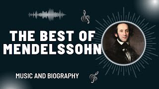 The Best of Mendelssohn [upl. by Lyndes230]