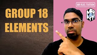 GROUP 18 ELEMENTS Noble Gases  GROUP VIII  0  IGCSE amp SPM  Physical amp chemical properties [upl. by Ahsemac]