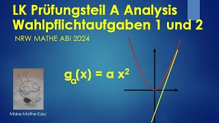 LK Prüfungsteil A Mathe Abi Klausur NRW 2024 Wahlpflichtaufgaben Analysis [upl. by Behm]