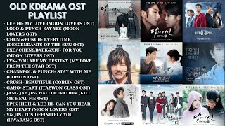 OLD KDRAMA PLAYLIST OST THAT EVERYONE KNOWS Stay With Me Say Yes For You You Are My Destiny [upl. by Rednasela887]