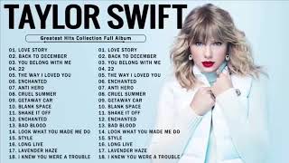 Taylor Swift Greatest Hits Full Album 2023 2024 Taylor Swift Best Songs Playlist 2023 2024 [upl. by Nylaras79]