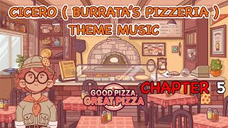 CICERO Theme Chapter 5 ● Good Pizza Great Pizza [upl. by Schacker]