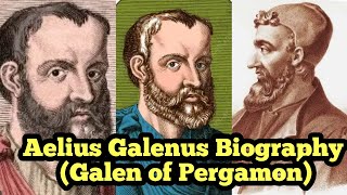 Aelius Galenus  Claudius Galenus  Galen of Pergamon Biography [upl. by Rep]