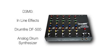 Demo  InLine Effects DrumFire DF500 Analog Drum Synthesizer [upl. by Tana]