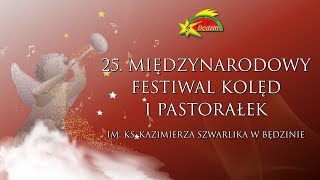 25 Międzynarodowy Festiwal Kolęd i Pastorałek im ks Kazimierza Szwarlika w Będzinie [upl. by Stryker871]