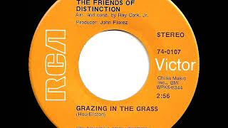 1969 HITS ARCHIVE Grazing In The Grass  Friends Of Distinction stereo 45 [upl. by Hsaka]