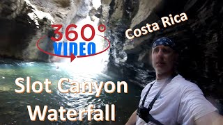 360 Degree Video  Exploring a Slot Canyon Waterfall in Costa Rica Catarata La Leona [upl. by Drice]