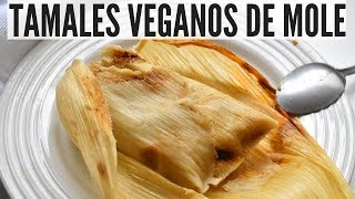 TAMALES VEGANOS DE MOLE [upl. by Dallman]