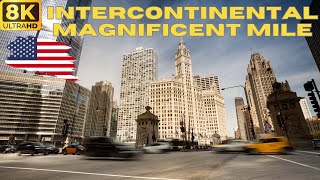 【8K】InterContinental Chicago Magnificent Mile an IHG Hotel  Walking Tour  Room Tour [upl. by Auof]