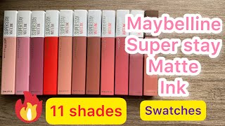 Maybelline 😘super stay matte ink lipstick swatches 11 shades 😘 [upl. by Eidolem]