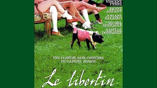 Le Libertin  Joyeux anniversaire bande originale du film composée par Bruno Coulais [upl. by Hanyaz]